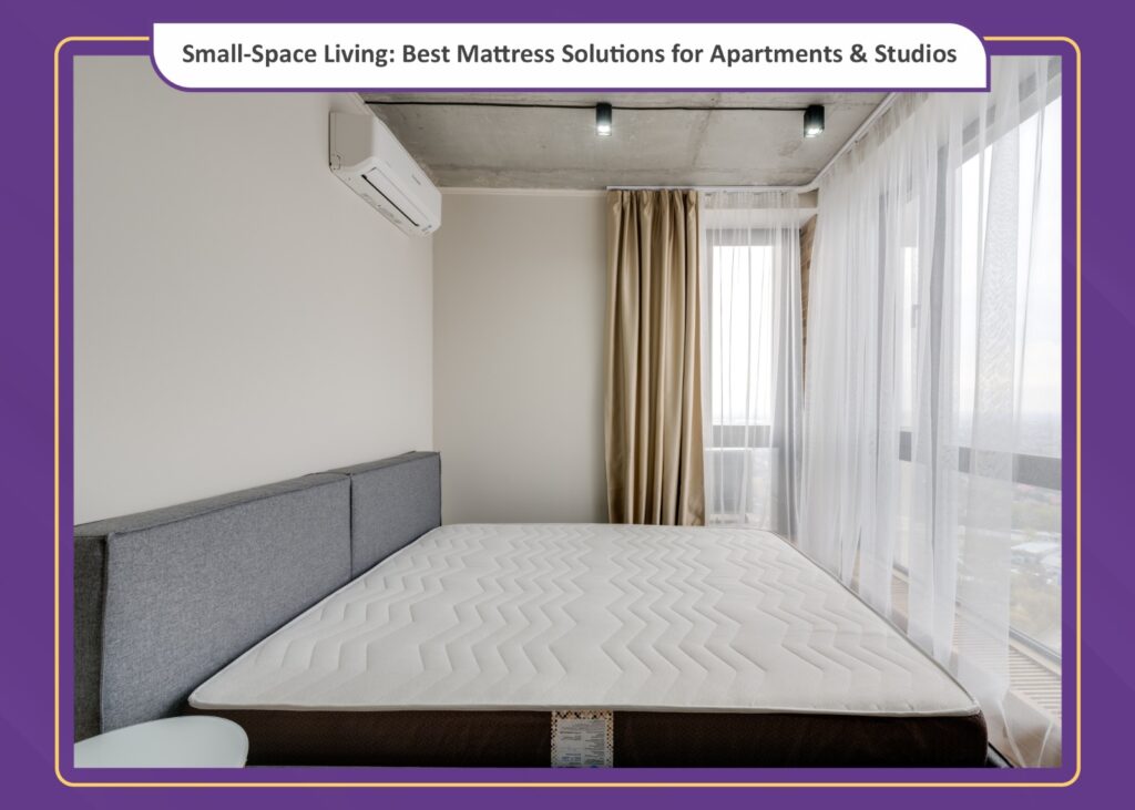 Best Mattress Solutions for Apartments & Studios